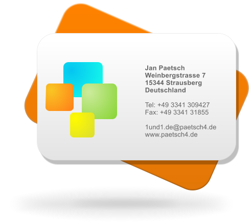 Jan Paetsch Weinbergstrasse 7 15344 Strausberg Deutschland  Tel: +49 3341 309427 Fax: +49 3341 31855  1und1.de@paetsch4.de www.paetsch4.de